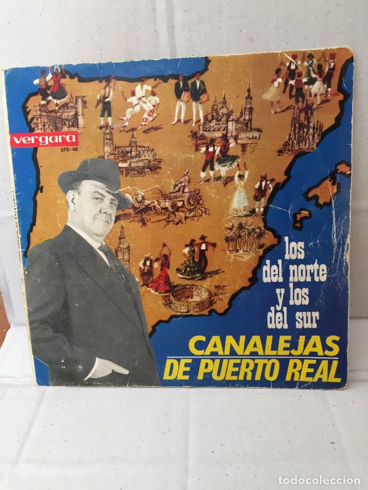 Discos de vinilo: Canalejas de Puerto Real los del norte y los del sur - Foto 1