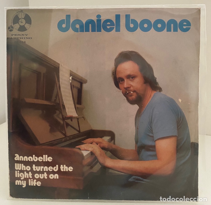 Discos de vinilo: DANIEL BOONE-ANNABELLE/WHO TURNED THE LIGHT OUT ON MY LIFE/SINGLE 1972 PENNY FARTHING 06-034,ESPA&Ntilde;A.