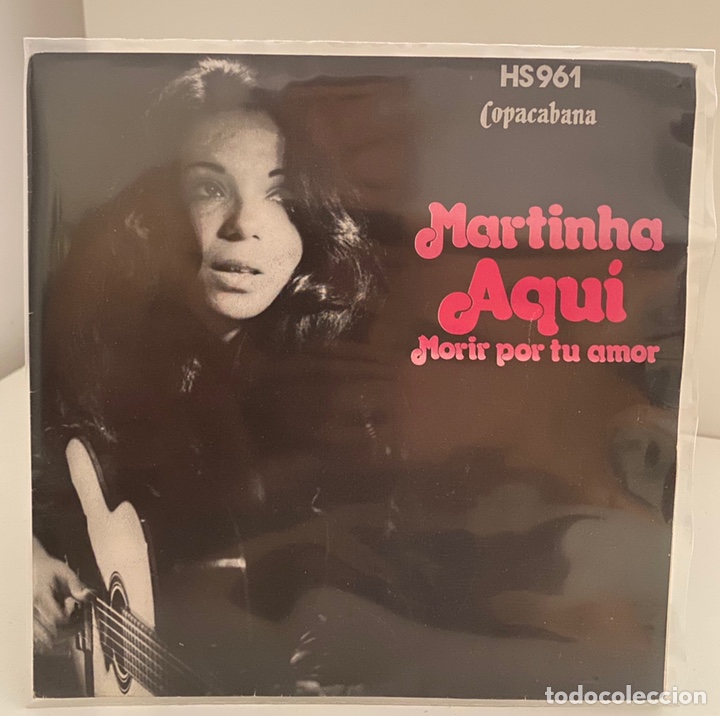Disques de vinyle: MARTINHA-AQU&Iacute;/MORIR POR TU AMOR/SINGLE 1973 COPACABANA HS 961,ESPA&Ntilde;A.