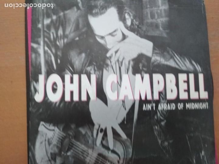 Discos de vinilo: JOHN CAMPBELL AIN&acute;T AFRAID OF MIDNIGHT SINGLE SPAIN - Foto 1