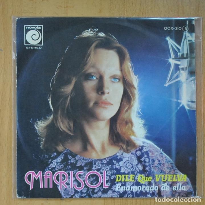 Discos de vinilo: MARISOL - DILE QUE VUELVA / ENAMORADO DE ELLA - SINGLE - Foto 1