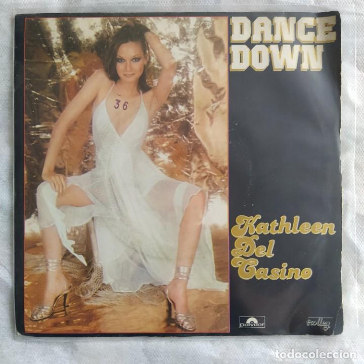 Discos de vinilo: Kathleen Del Casino - Dance Down (7&rdquo;, Single) - Foto 1