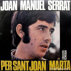 Disques de vinyle: JOAN MANUEL SERRAT - PER SANT JOAN + MARTA - SINGLE EDIGSA 1968. Lote 214998753
