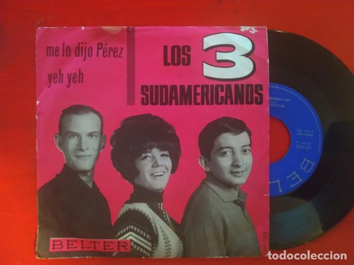 Los 3 Sudamericanos Me Lo Dijo Perez