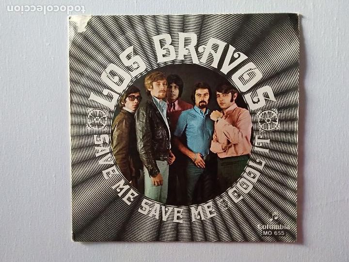 Discos de vinilo: SINGLE - LOS BRAVOS - SAVE ME, SAVE ME / COOL IT - Foto 1