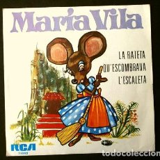 Discos de vinilo: MARIA VILA CONTA RONDALLES (SINGLE 1962) LA RATETA QU'ESCOMBRAVA L'ESCALETA - EN CATALÀ