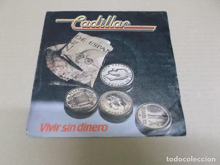 Discos de vinilo: CADILLAC (SINGLE) VIVIR SIN DINERO A&Ntilde;O 1981 - Foto 1