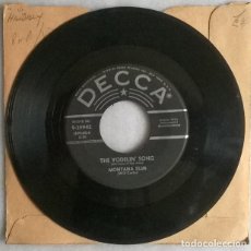Discos de vinilo: MONTANA SLIM. THE YODELIN SONG/ I'M RAGGED BUT I'M RIGHT. DECCA, USA 1956 SINGLE