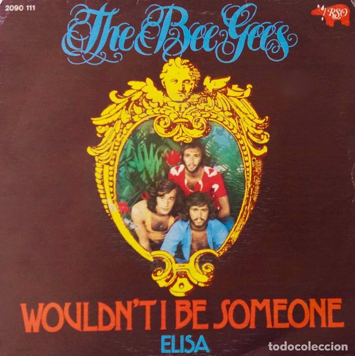 Discos de vinilo: THE BEE GEES, WOULDNT I BE SOMEONE. SINGLE ESPA&Ntilde;A - Foto 1