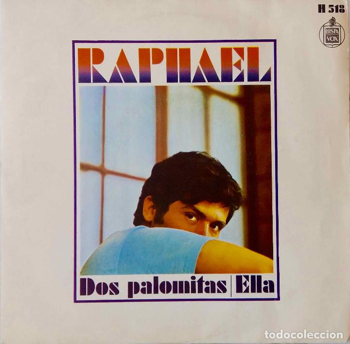 Discos de vinilo: RAPHAEL, DOS PALOMITAS. SINGLE ESPA&Ntilde;A - Foto 1
