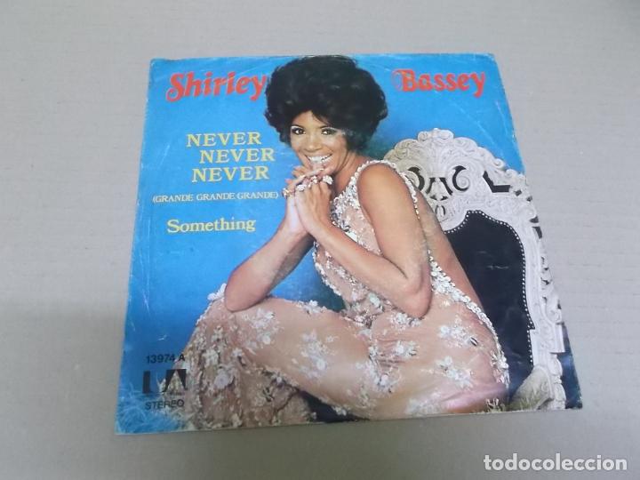 Discos de vinilo: SHIRLEY BASSEY (SINGLE) NEVER, NEVER, NEVER A&Ntilde;O 1973 - Foto 1