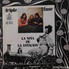 Discos de vinilo: TRIPLE FASE. LA NIÑA DE LA ESTACION. SINGLE HISPAVOX 1973