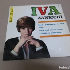 Discos de vinilo: IVA ZANICCHI (EP) NON PENSARE A ME AÑO 1967. Lote 215681860