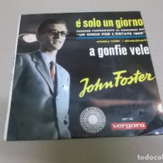 Discos de vinilo: JOHN FOSTER (EP) EI SOLO UN GIORNO AÑO 1965. Lote 215683115