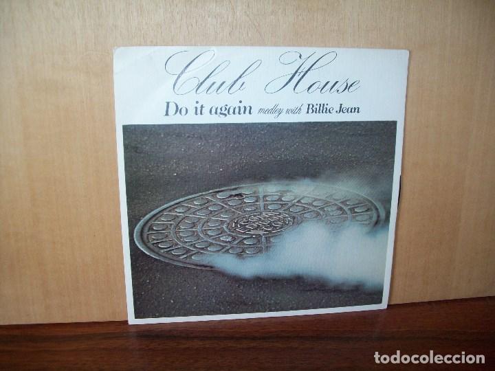 Discos de vinilo: CLUB HOUSE - DO IT AGAIN / INFUSION - SINGLE - Foto 1