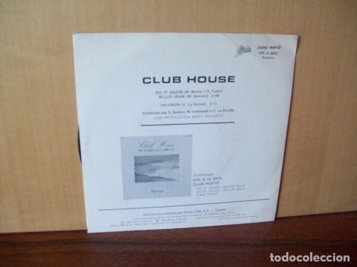 Discos de vinilo: CLUB HOUSE - DO IT AGAIN / INFUSION - SINGLE - Foto 2