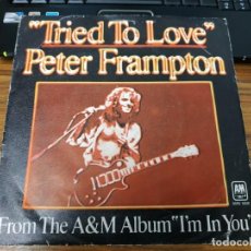 Discos de vinilo: PETER FRAMPTON ‎– TRIED TO LOVE. Lote 215769196