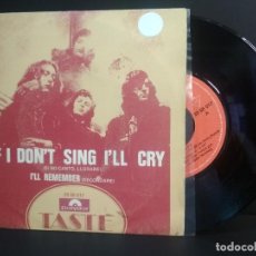 Discos de vinilo: TASTE IF I DON'T SING I'LL CRY SINGLE SPAIN 1970 PEPETO TOP