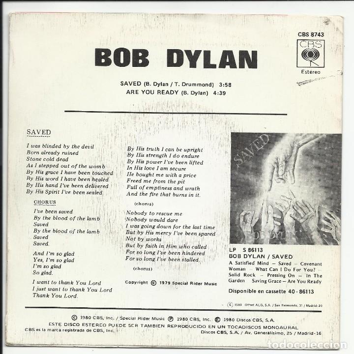 Discos de vinilo: BOB DYLAN &lrm;&ndash; SAVED SINGLE &ndash; CBS 8743 ESPA&Ntilde;A 1980 - Foto 2