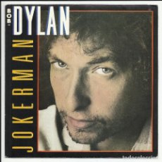 Dischi in vinile: BOB DYLAN ‎– JOKERMAN SELLO: CBS A 4055 ESPAÑA 1985