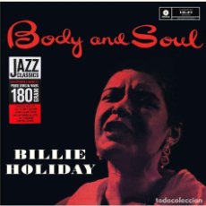 Discos de vinilo: BILLIE HOLIDAY * LP 180G LTD COLLECTORS EDITION * BODY AND SOUL + BONUS * PRECINTADO!!. Lote 215913486