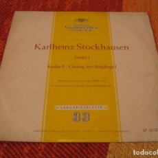 Discos de vinilo: KARHEINZ STOCKHAUSEN LP 10 PULGADAS STUDIE I,II DEUTSCHE GRAMMOPHON ALEMANIA 1957. Lote 216016548