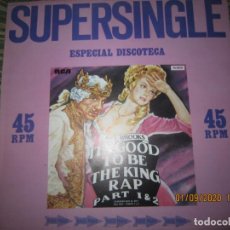 Discos de vinilo: MEL BROOKS . IT´S GOOD TO BE THE KING RAP PART 1&2 MAXI 45 R.P.M. CON ENCARTE - ESPAÑOL RCA 1982