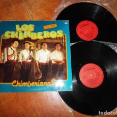 Dischi in vinile: LOS CHIMBEROS CHIMBERIANAS DOBLE LP VINILO 1981 ZAFIRO 2 LP CONTIENE 20 TEMAS