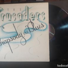 Discos de vinilo: THE CRUSADERS RHAPSODY AND BLUES LP SPAIN 1980 PDELUXE. Lote 216658897
