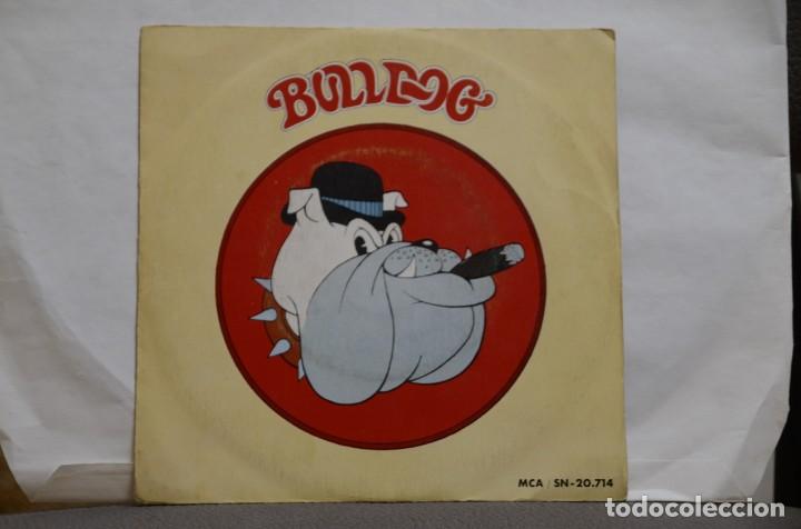 Discos de vinilo: DISCO VINILO SINGLES BULLDOG - Foto 1