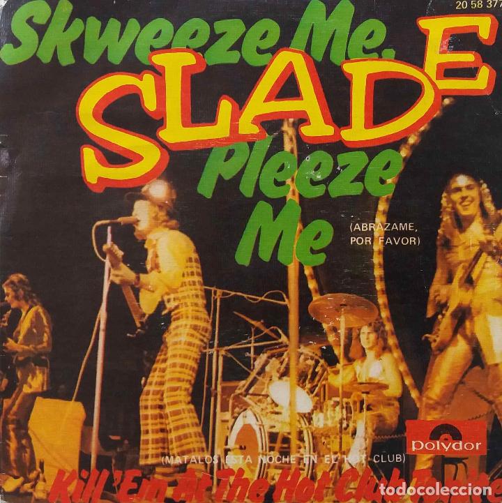 Discos de vinilo: SLADE, SKWEEZE ME. SINGLE ESPA&Ntilde;A - Foto 1
