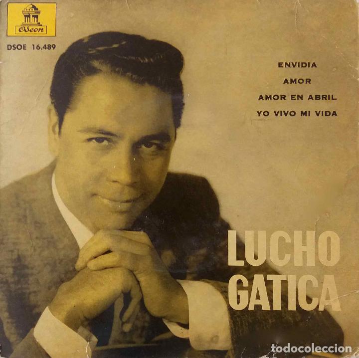Discos de vinilo: LUCHO GATICA. ENVIDIA + 3 CANCIONES. EP ESPA&Ntilde;A. - Foto 1