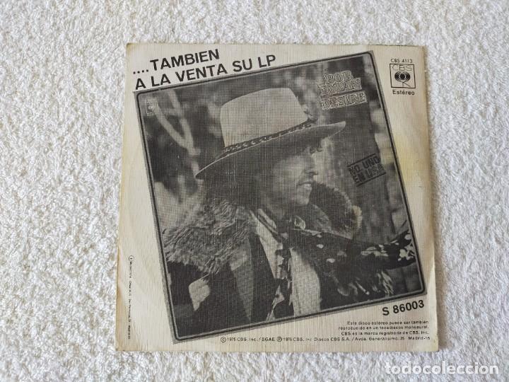 Discos de vinilo: BOB DYLAN: MOZAMBIQUE / OH, HERMANA - SINGLE CBS 1976 - Foto 3