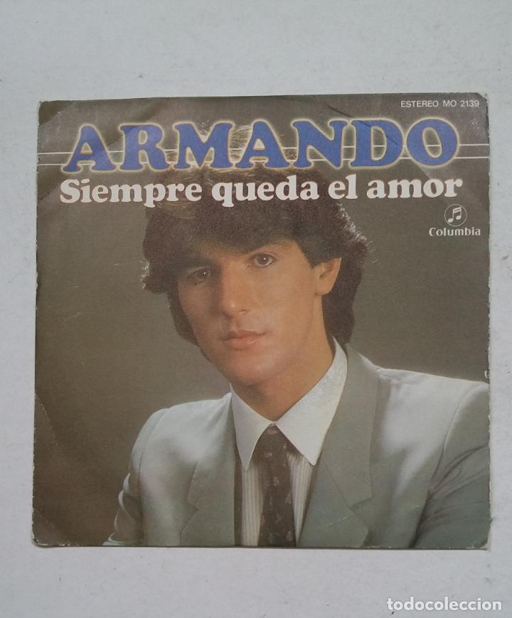 Discos de vinilo: Armando - Siempre queda el amor -. SINGLE. TDKDS16 - Foto 1