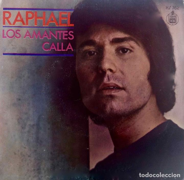 Discos de vinilo: RAPHAEL, LOS AMANTES. SINGLE ESPA&Ntilde;A A&Ntilde;O 1971 - Foto 1