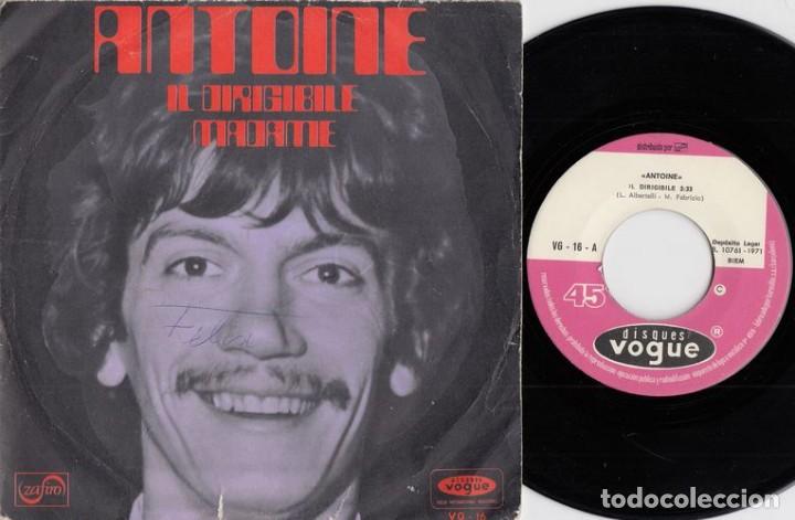 Discos de vinilo: ANTOINE - IL DIRIGIBILE - SINGLE DE VINILO EDICION ESPA&Ntilde;OLA - Foto 1