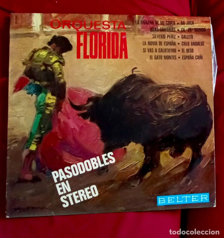 Discos de vinilo: ORQUESTA FLORIDA- PASODOBLES EN ESTEREO - BELTER LP - Foto 1