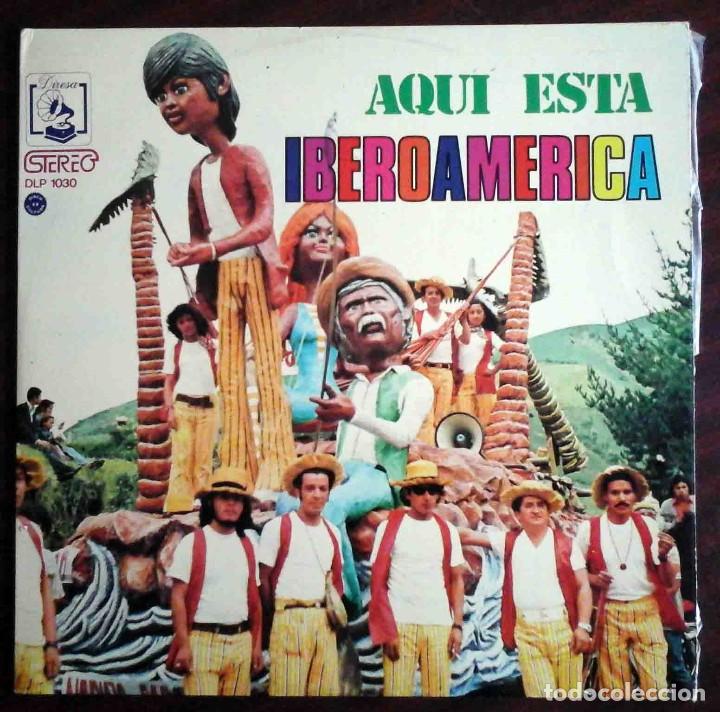 Discos de vinilo: Aqu&iacute; est&aacute; Iberoam&eacute;rica - LP Diresa 1973