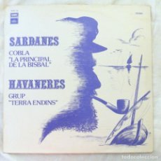 Discos de vinilo: DISCO VINILO LP COBLA LA PRINCIPAL DE LA BISBAL ,SARDANES HAVANERES , GRUP TERRA ENDINS , REGAL 1980