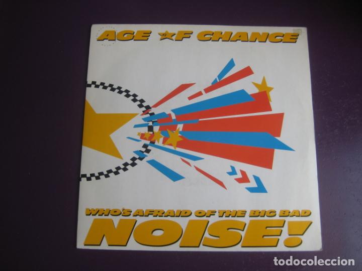 Dischi in vinile: Age Of Chance - Who's Afraid Of The Big Bad Noise! - Sg VIRGIN 1987 - INDIE ROCK DANCE 80'S SIN USO