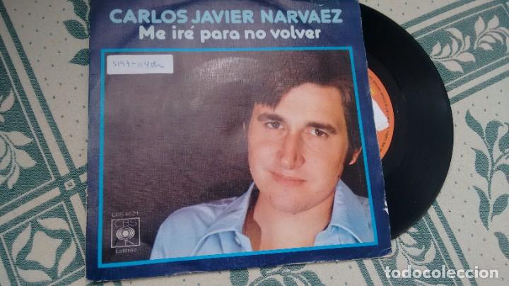 Disques de vinyle: SING ( VINILO) DE CARLOS JAVIER NARVAEZ A&Ntilde;OS 70