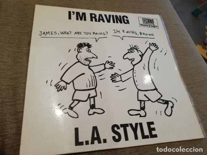 Discos de vinilo: L. A. style-im raving. maxi - Foto 1