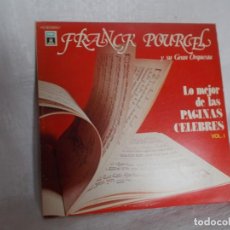Discos de vinilo: FRANCK POURCEL Y SU GRAN ORQUESTA LO MEJOR DE LAS PÁGINAS CÉLEBRES VOL.1. Lote 218099890