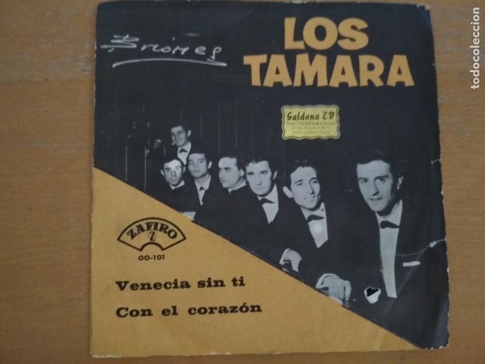 Discos de vinilo: LOS TAMARA VENECIA SIN TI SINGLE - Foto 1