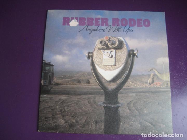 Dischi in vinile: Rubber Rodeo - Anywhere With You - Sg EAT 1984 - TECNO POP INDIE 80'S - EDICION ORIGINAL INGLESA