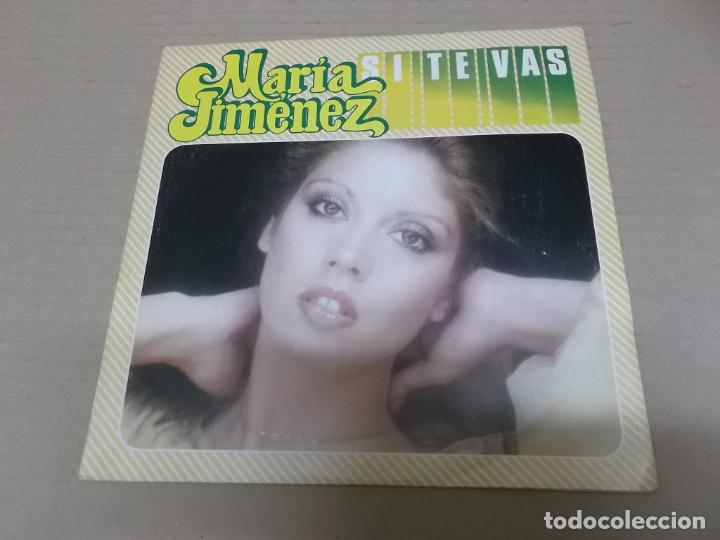 Discos de vinilo: MARIA JIMENEZ (SINGLE) SI TE VAS A&Ntilde;O 1979 - Foto 1
