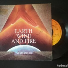 Discos de vinilo: EARTH, WIND & FIRE I'VE HAD ENOUGH SINGLE SPAIN 1982 PDELUXE. Lote 218331097