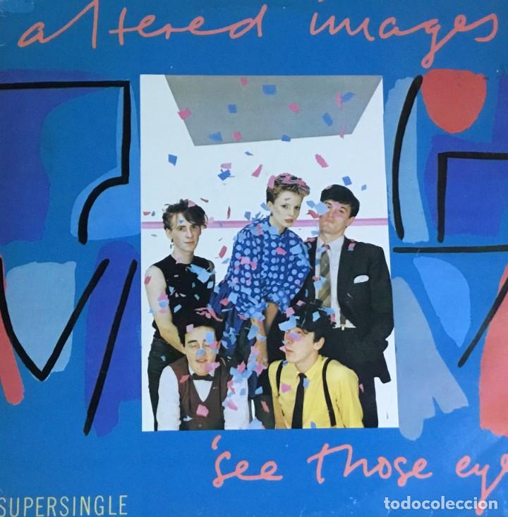 Discos de vinilo: ALTERED IMAGES - SEE THOSE EYES - Foto 1