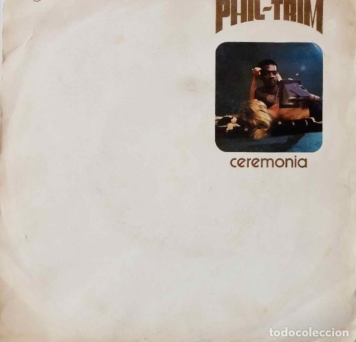 Discos de vinilo: PHIL - TRIM. CEREMONIA. SINGLE ESPA&Ntilde;A - Foto 1