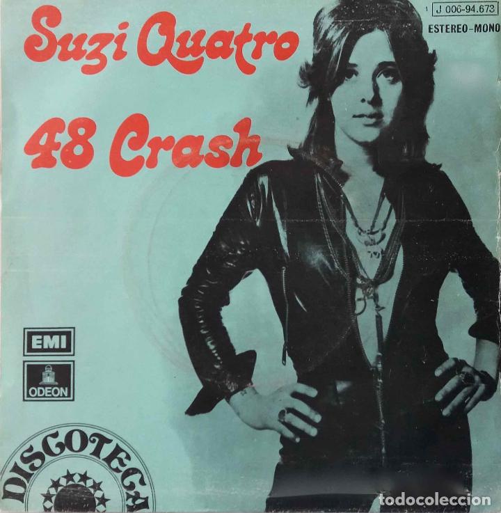 Discos de vinilo: SUZI QUATRO, 48 CRASH. SINGLE ESPA&Ntilde;A - Foto 1